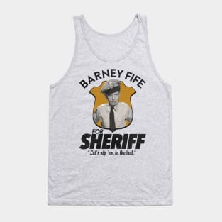 Barney Fife For Sheriff Tank Top